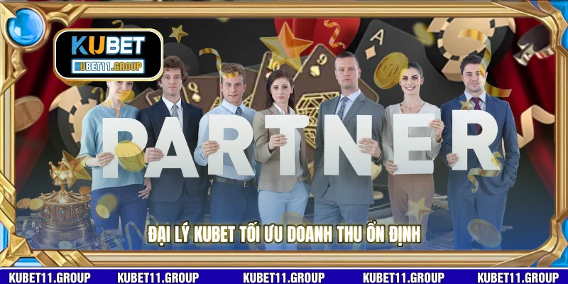 Đại lý KUBET tối ưu doanh thu ổn định