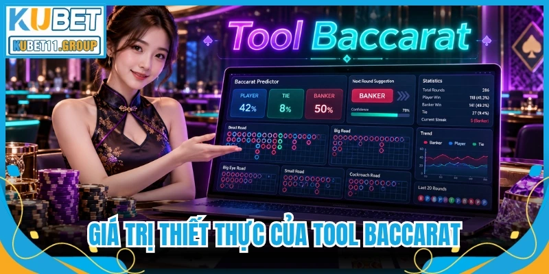 Giá trị thiết thực của Tool Baccarat